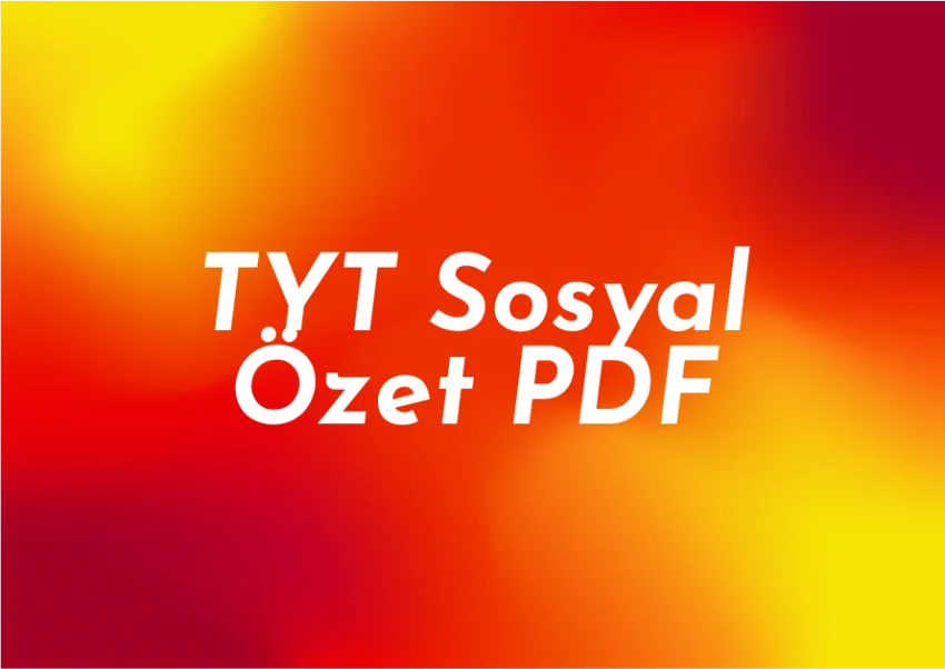 tyt sosyal özet pdf